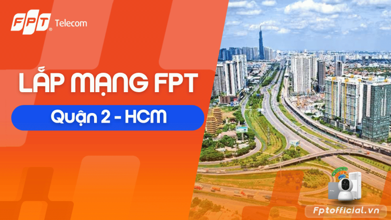 Lắp Mạng FPT Quận 2: WiFi 7 XGS-PON Đột Phá 2026