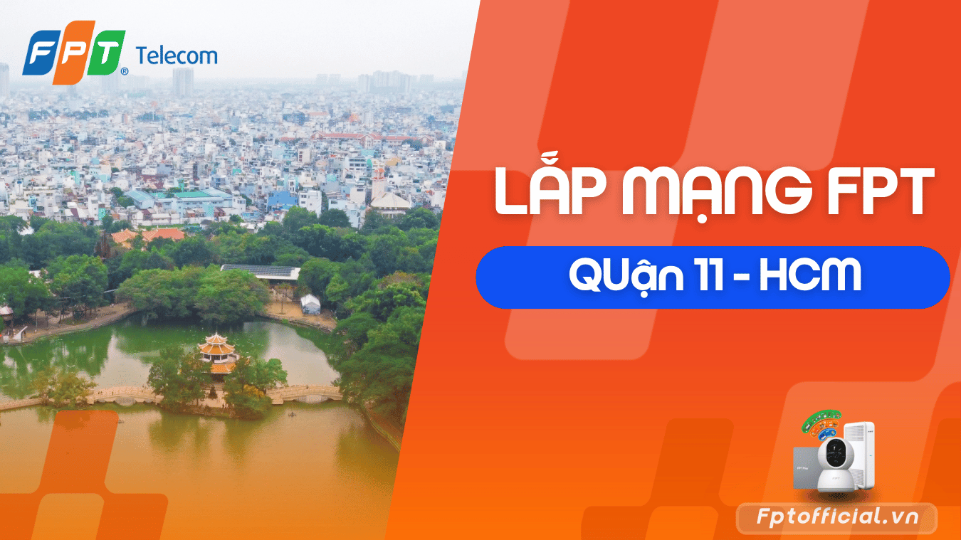 lắp mạng fpt quận 11