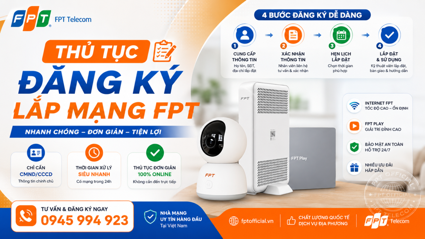Đăng ký Internet FPT Bình Dương - WiFi 6 gấp đôi băng thông 37 thủ tục lắp mạng fpt