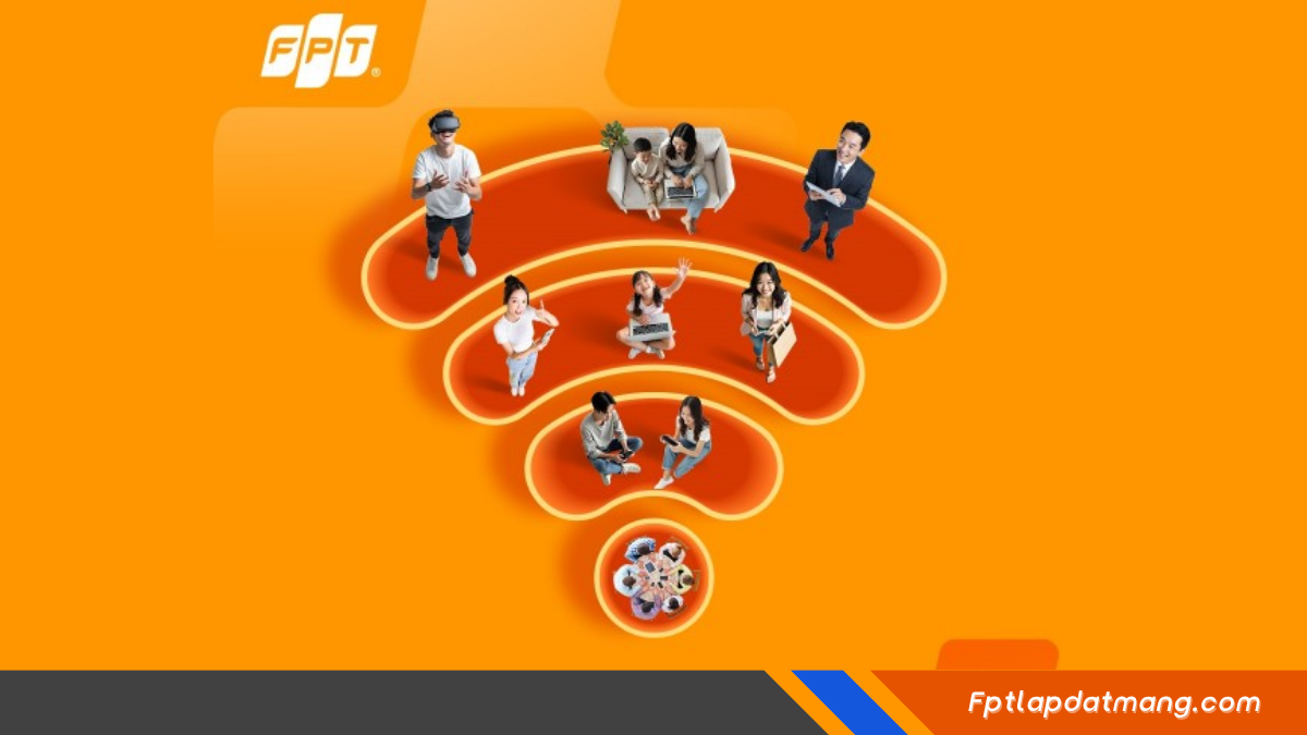 Wi-Fi FPT cho gia đình nhiều thiết bị kết nối cùng lúc