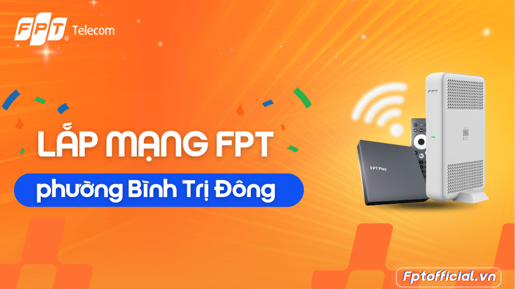 lắp mạng fpt bình trị đông